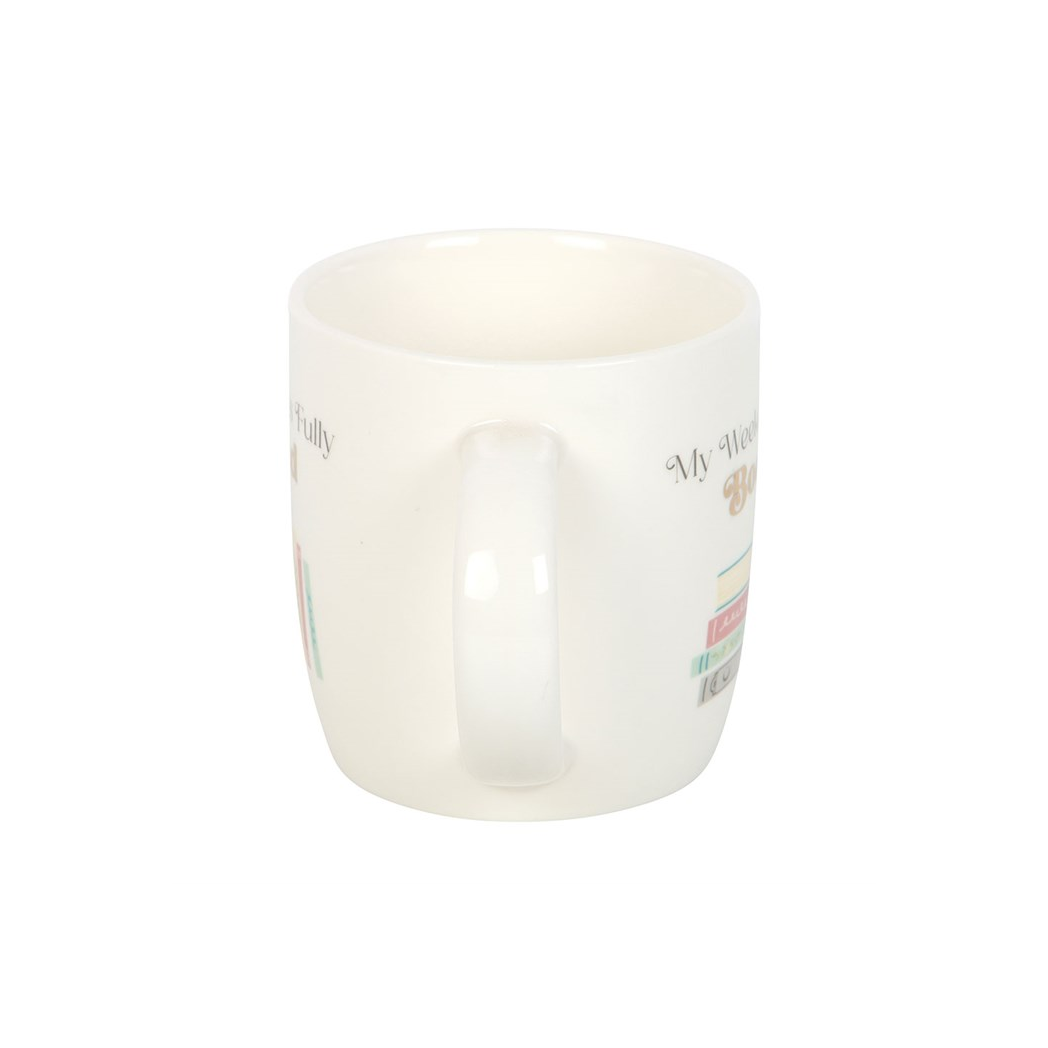 My Weekend is Fully Booked Mug - Image 3